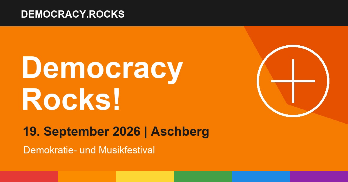 Democracy Rocks! 2026 – Demokratie- & Musikfestival auf dem Aschberg